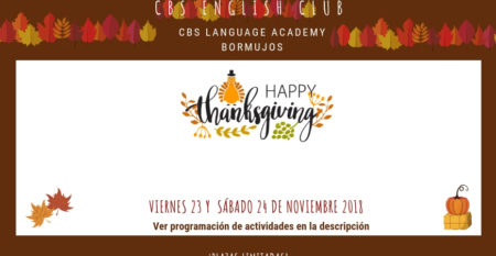 Evento Web- Thanksgiving 23 y 24 Nov 2018 academia bormujos Evento Web- Thanksgiving 23 y 24 Nov 2018 academia bormujos