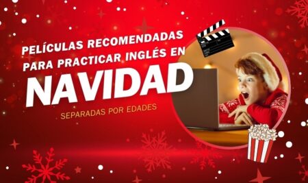 Películas recomendadas para practicar inglés en Navidad  ¡divididas por edades!