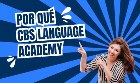 Por qué elegir CBS Language Academy para aprender inglés