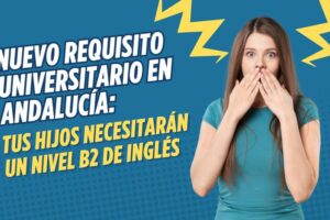 Noticia tus hijos necesitarán un nivel B2 de inglés CBS Language Academy 2025